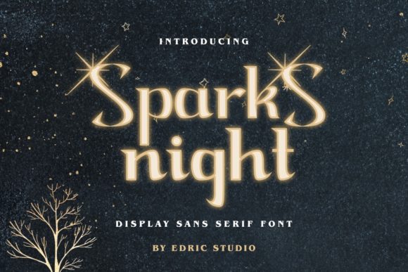 Sparks Night: A Bold Serif Font for Campaigns That Need to Shine